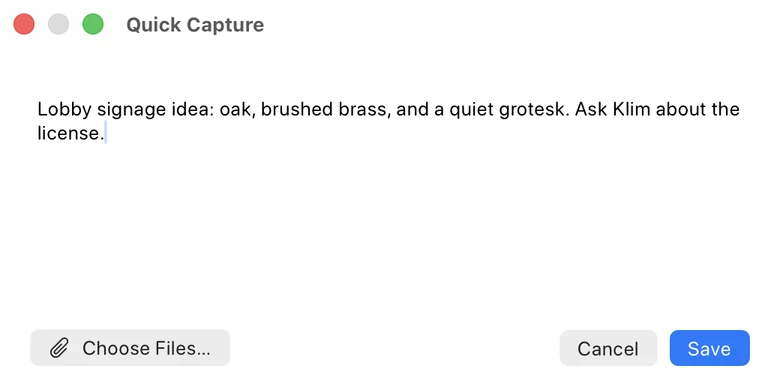 Teak for Mac Quick Capture panel with a note about lobby signage